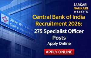 Central Bank of India Recruitment 2026: 275 Specialist Officer Posts – Apply Online
