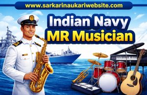 Indian Navy MR Musician 02/2026 Apply Online Form