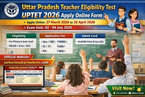 Uttar Pradesh Teacher Eligibility Test (UPTET) 2026 Apply Online Form
