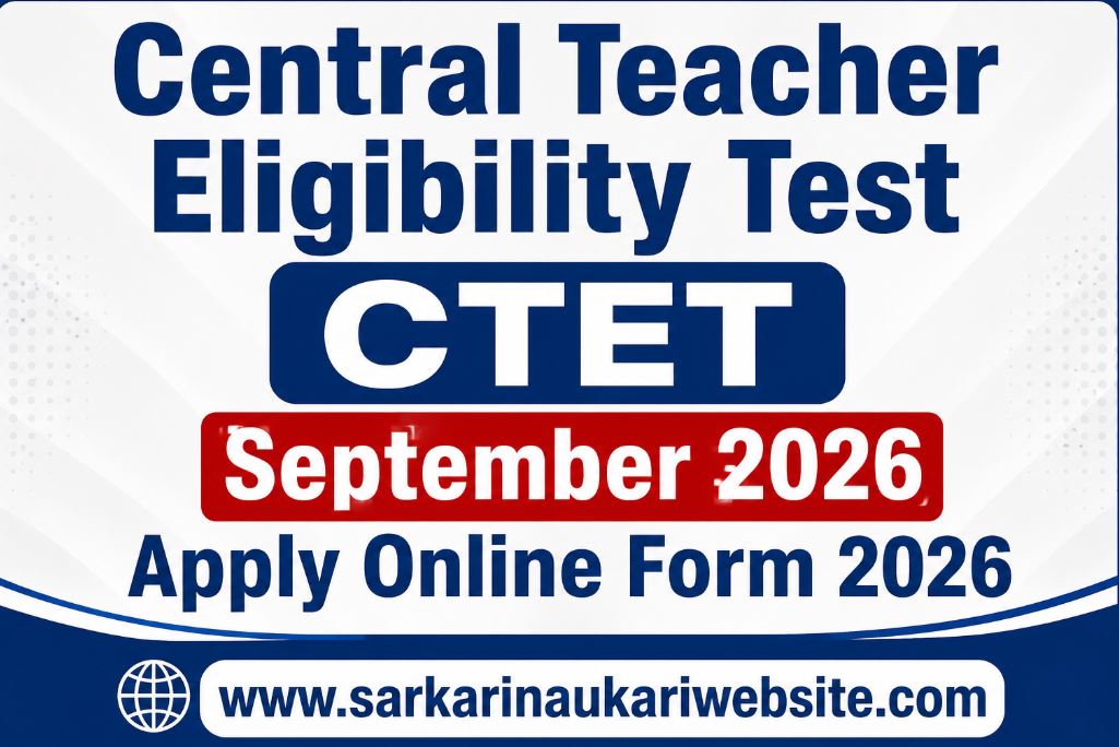 Central Teacher Eligibility Test CTET September 2026 Apply Online Form 2026