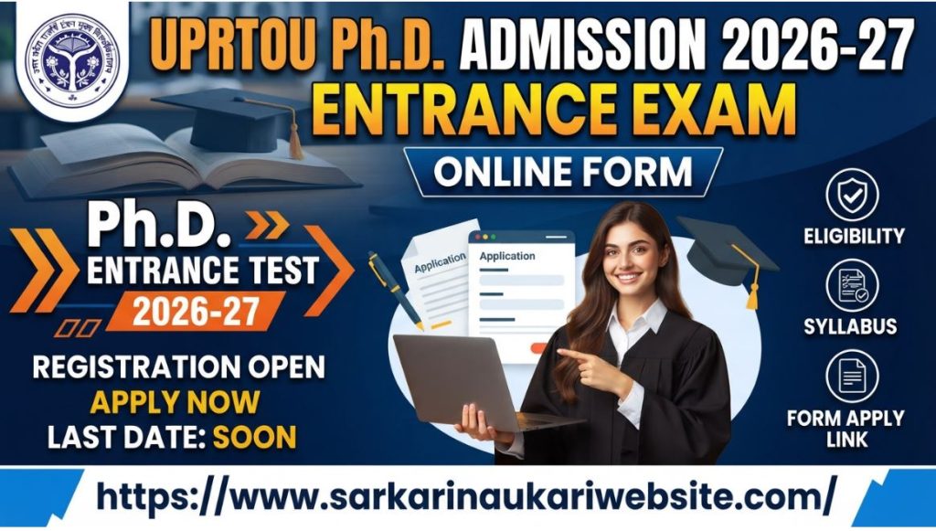 UPRTOU Ph.D Admission 2026-27 Entrance Exam Online Form
